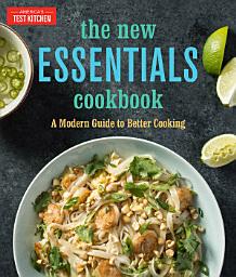 Icon image The New Essentials Cookbook: A Modern Guide to Better Cooking