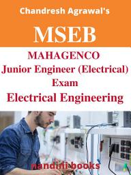 Icon image MSEB MAHAGENCO JE Exam PDF-Junior Engineer (Electrical) Exam PDF eBook: Electrical Engineering Subject Papers Of Various States With Answers