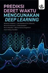 Icon image Prediksi Deret Waktu Menggunakan Deep Learning