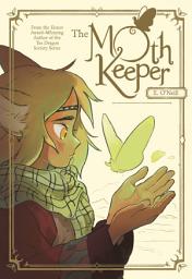 Icon image The Moth Keeper: (A Graphic Novel)