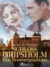 Icon image Schloß Gripsholm. Eine Sommergeschichte