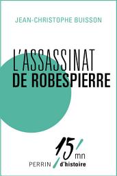 Icon image L'assassinat de Robespierre