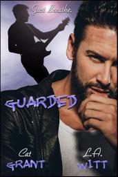 Icon image Guarded: M/M Contemporary Rock Star Romance