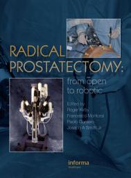 Icon image Radical Prostatectomy: From Open to Robotic