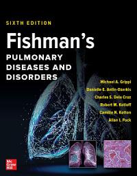 Icon image Fishman's Pulmonary Diseases and Disorders, 2-Volume Set, Sixth Edition: Edition 6