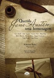 Icon image Querida Jane Austen: Uma homenagem