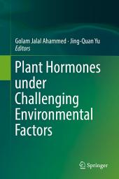 Icon image Plant Hormones under Challenging Environmental Factors