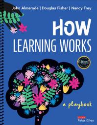 Icon image How Learning Works: A Playbook