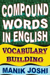 Icon image Compound Words in English: Vocabulary Building