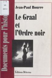 Icon image Le Graal et l'Ordre noir