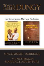 Icon image The Uncommon Marriage Collection: Uncommon Marriage / The Uncommon Marriage Adventure