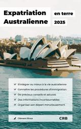 Icon image Expatriation en terre Australienne