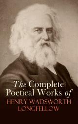 Icon image The Complete Poetical Works of Henry Wadsworth Longfellow