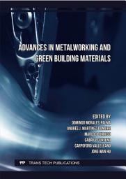 Icon image Advances in Metalworking and Green Building Materials