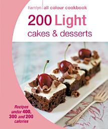 Icon image Hamlyn All Colour Cookery: 200 Light Cakes & Desserts: Hamlyn All Colour Cookbook