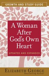 Icon image A Woman After God's Own Heart® Growth and Study Guide