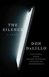 Icon image The Silence: A Novel