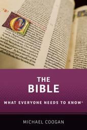 Icon image The Bible: What Everyone Needs to Know®