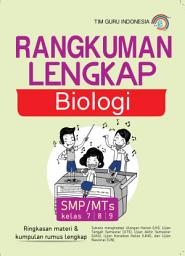 Icon image Rangkuman Lengkap Biologi; SMP / MTs kelas 7/8/9