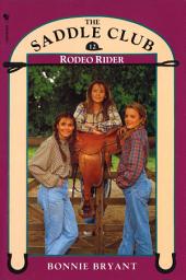 Icon image Saddle Club Book 12: Rodeo Rider