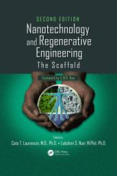 Icon image Nanotechnology and Regenerative Engineering: The Scaffold, Second Edition, Edition 2