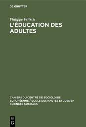 Icon image L’éducation des adultes