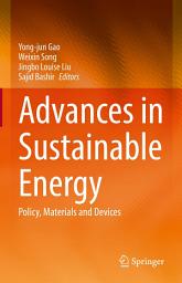 Icon image Advances in Sustainable Energy: Policy, Materials and Devices