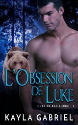 Icon image L’Obsession de Luke