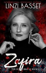 Icon image Zafira: A Dark, Later-in-Life Bratva Romance