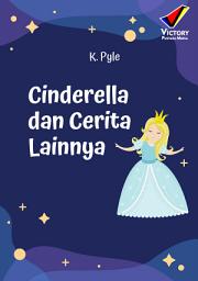 Icon image Cinderella dan Cerita Lainnya