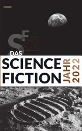 Icon image Das Science Fiction Jahr 2022