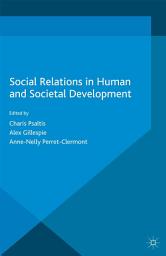 Icon image Social Relations in Human and Societal Development