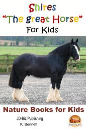 Icon image Shires "The Great Horse" For Kids