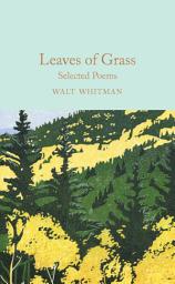 Icon image Leaves of Grass: Selected Poems