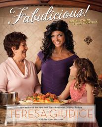 Icon image Fabulicious!: Teresa's Italian Family Cookbook