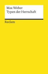 Icon image Typen der Herrschaft: Weber, Max – Lektüre zu soziologischen Theorien – 19538