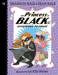 Icon image The Princess in Black and the Mysterious Playdate