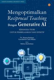 Icon image Mengoptimalkan Reciprocal Teaching Dengan Generative AI: Kerangka Teori Untuk Pembelajaran Yang Efektif