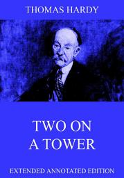 Icon image Two On A Tower: eBook Edition