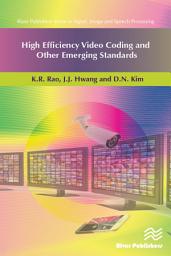 Icon image High Efficiency Video Coding and Other Emerging Standards