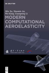 Icon image Modern Computational Aeroelasticity