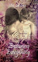 Icon image Enduring Everything: A Marked Heart Novel