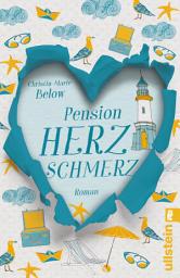 Icon image Pension Herzschmerz: Roman