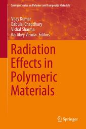 Icon image Radiation Effects in Polymeric Materials