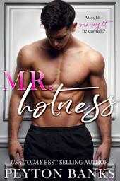 Icon image Mr. Hotness: A BWWM Romance