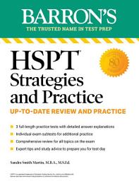 Icon image HSPT Strategies and Practice, Second Edition: Prep Book with 3 Practice Tests + Comprehensive Review + Practice + Strategies