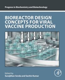 Icon image Bioreactor Design Concepts for Viral Vaccine Production