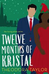 Icon image Twelve Months of Kristal