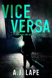 Icon image Vice Versa: An Action Fiction Thriller