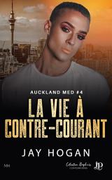 Icon image La vie à contre-courant: Auckland Med #4